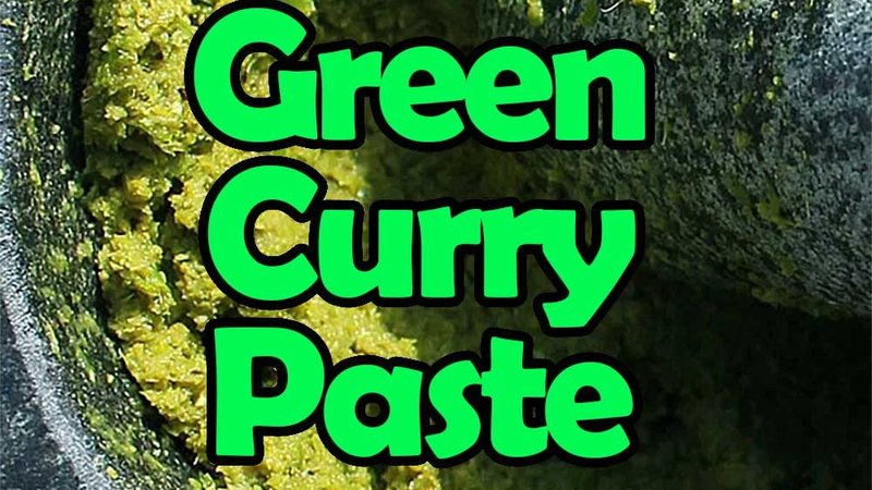 Homemade Thai green curry paste recipe with fresh chilies and herbs